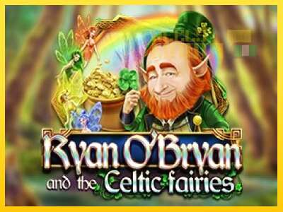 Ryan OBryan and the Celtic Fairies - spelmaskin för pengar