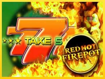 Take 5 Red Hot Firepot - spelmaskin för pengar