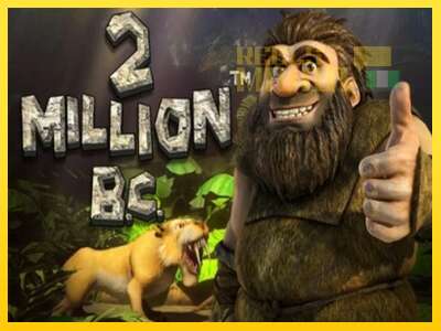 2 Million BC - spelmaskin för pengar