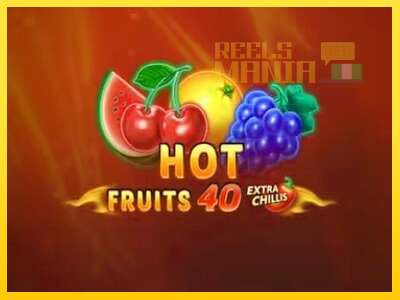 Hot Fruits 40 Extra Chillis - spelmaskin för pengar