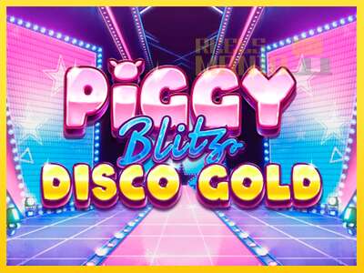 Piggy Blitz Disco Gold - spelmaskin för pengar