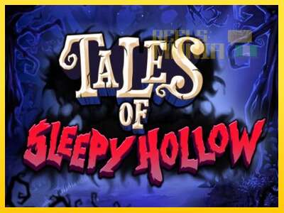 Tales of Sleepy Hollow - spelmaskin för pengar