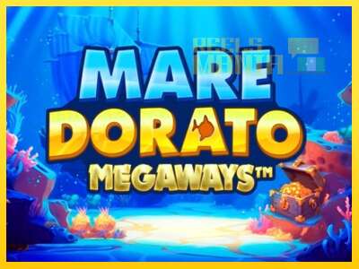 Mare Dorato Megaways - spelmaskin för pengar