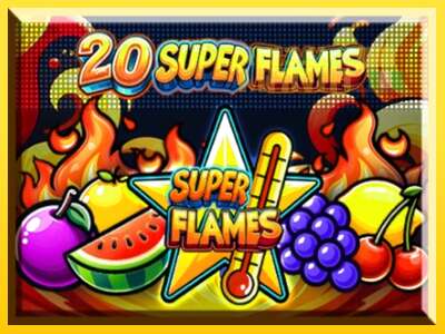 20 Super Flames - spelmaskin för pengar