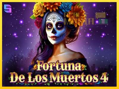 Fortuna De Los Muertos 4 - spelmaskin för pengar