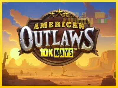 American Outlaws 10K Ways - spelmaskin för pengar