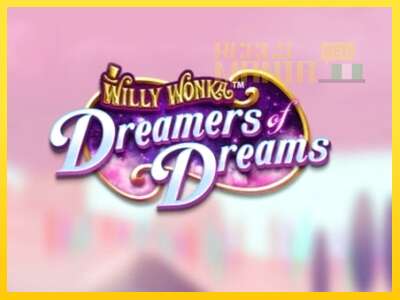 Willy Wonka Dreamers of Dreams - spelmaskin för pengar