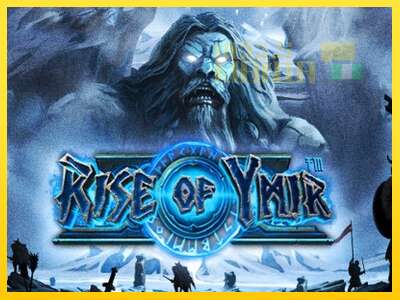 Rise of Ymir - spelmaskin för pengar