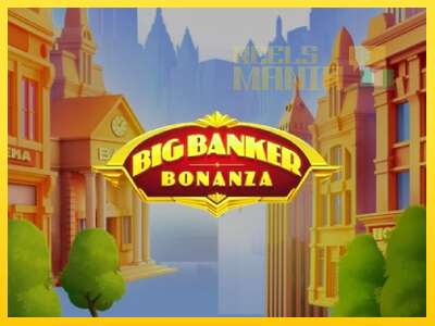 Big Banker Bonanza - spelmaskin för pengar