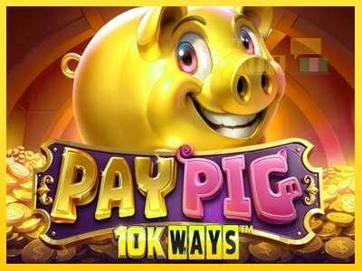 Pay Pig 10K Ways - spelmaskin för pengar