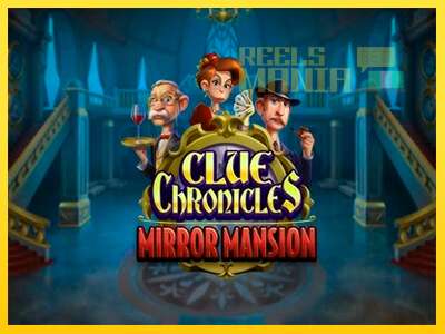 Clue Chronicles: Mirror Mansion - spelmaskin för pengar