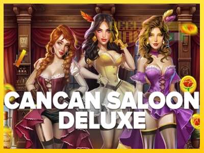 Cancan Saloon Deluxe - spelmaskin för pengar