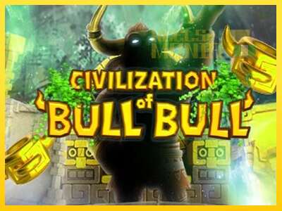 Civilization of Bull Bull - spelmaskin för pengar