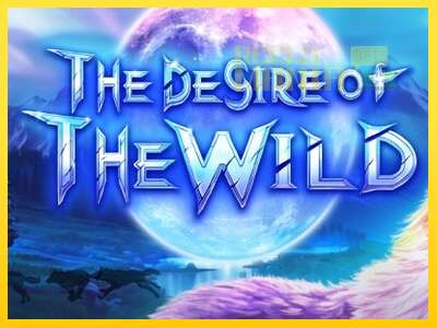 The Desire of The Wild - spelmaskin för pengar