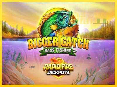 Bigger Catch Bass Fishing Rapid Fire Jackpots - spelmaskin för pengar