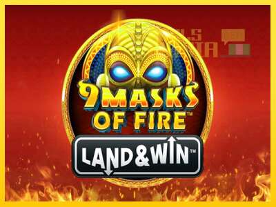 9 Masks of Fire Land & Win - spelmaskin för pengar