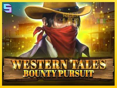 Western Tales - Bounty Pursuit - spelmaskin för pengar