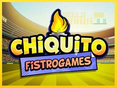 Chiquito FistroGames - spelmaskin för pengar