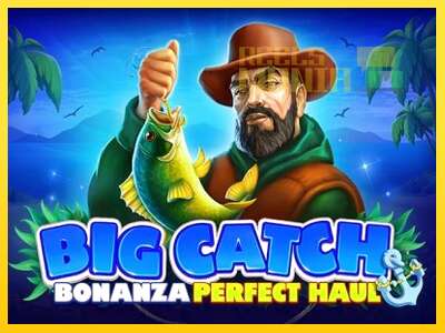 Big Catch Bonanza: Perfect Haul - spelmaskin för pengar