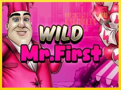 Wild Mr. First - spelmaskin för pengar