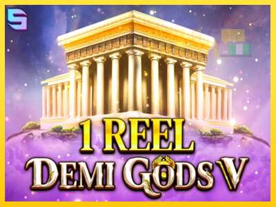 1 Reel - Demi Gods V - spelmaskin för pengar