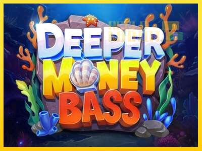 Deeper Money Bass - spelmaskin för pengar