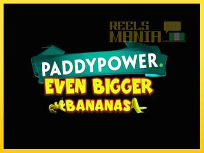 Paddy Power Even Bigger Bananas - spelmaskin för pengar