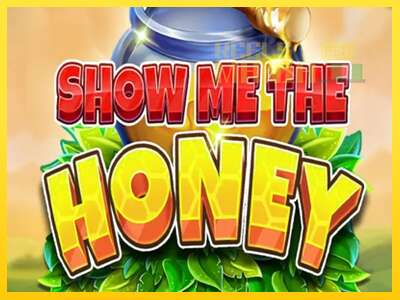 Show Me The Honey - spelmaskin för pengar