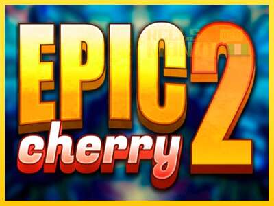 Epic Cherry 2 - spelmaskin för pengar