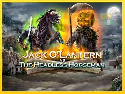 Jack OLantern Vs the Headless Horseman - spelmaskin för pengar